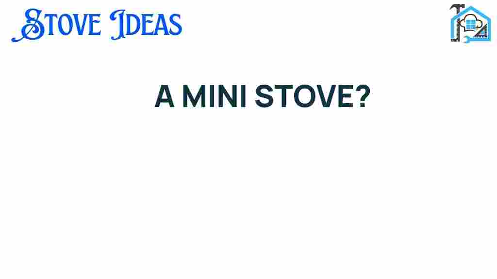 mini-stove-compact-cooking