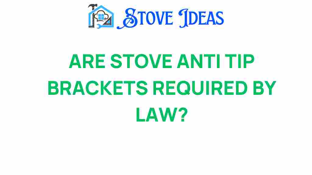 are-stove-anti-tip-brackets-required