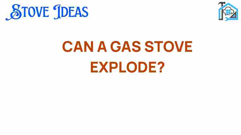 can-a-gas-stove-explode