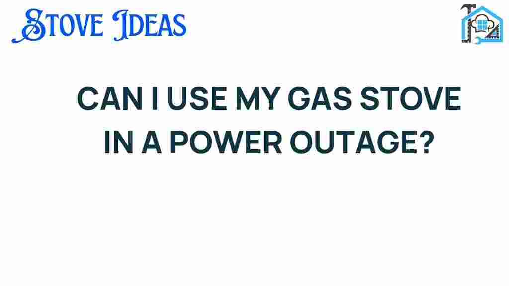 can-i-use-my-gas-stove-in-a-power-outage