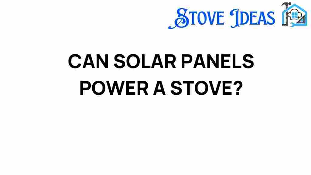 can-solar-panels-power-a-stove