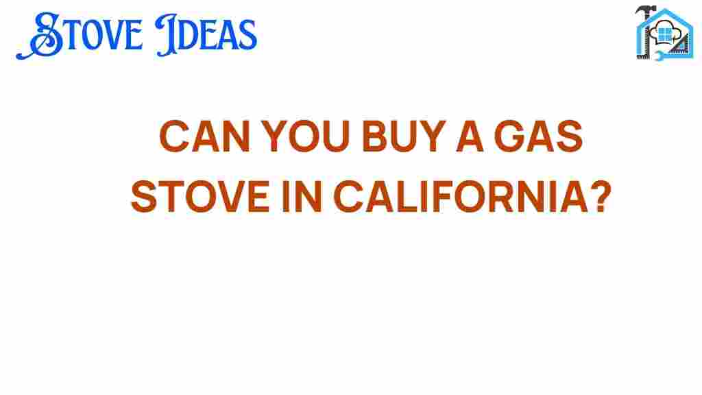 can-you-buy-a-gas-stove-in-california