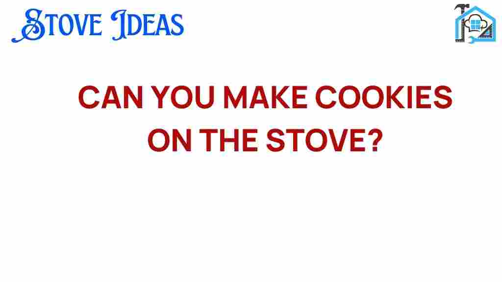can-you-make-cookies-on-the-stove