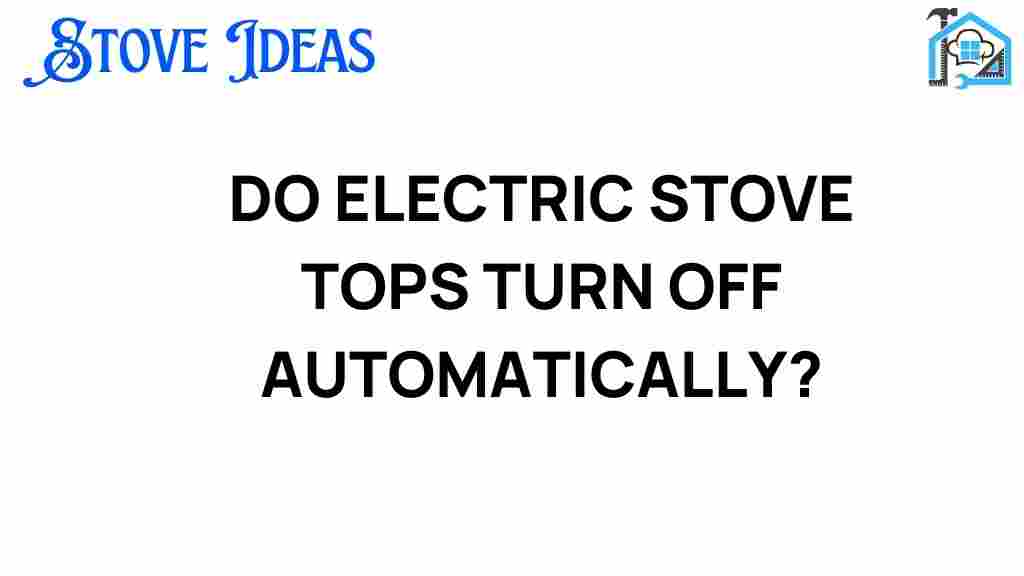 do-electric-stove-tops-turn-off-automatically