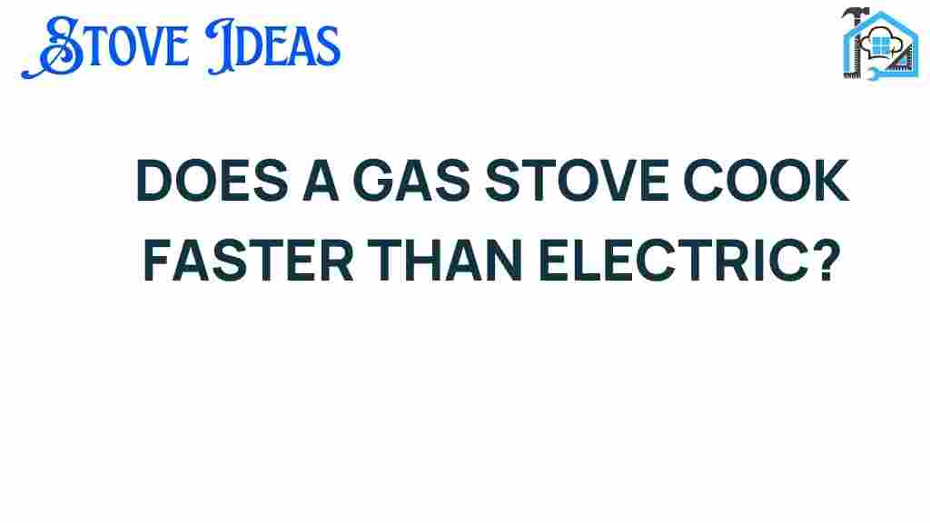 is-gas-stove-faster-than-electric