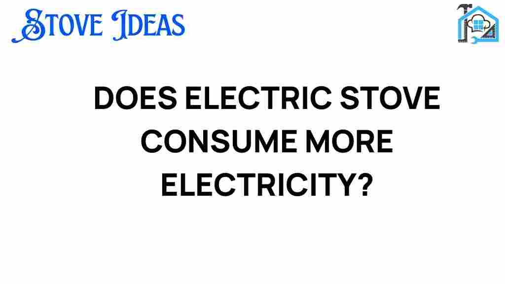 do-electric-stoves-consume-more-electricity