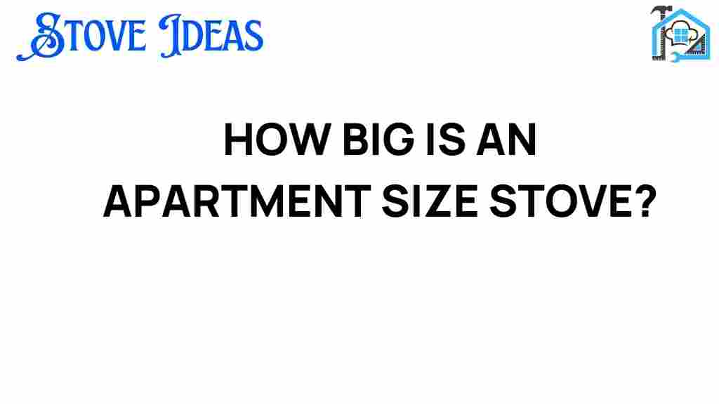 how-big-is-an-apartment-size-stove