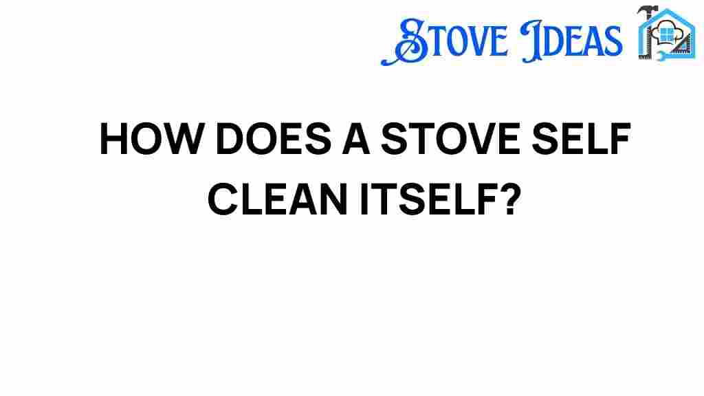 how-stove-self-clean-itself