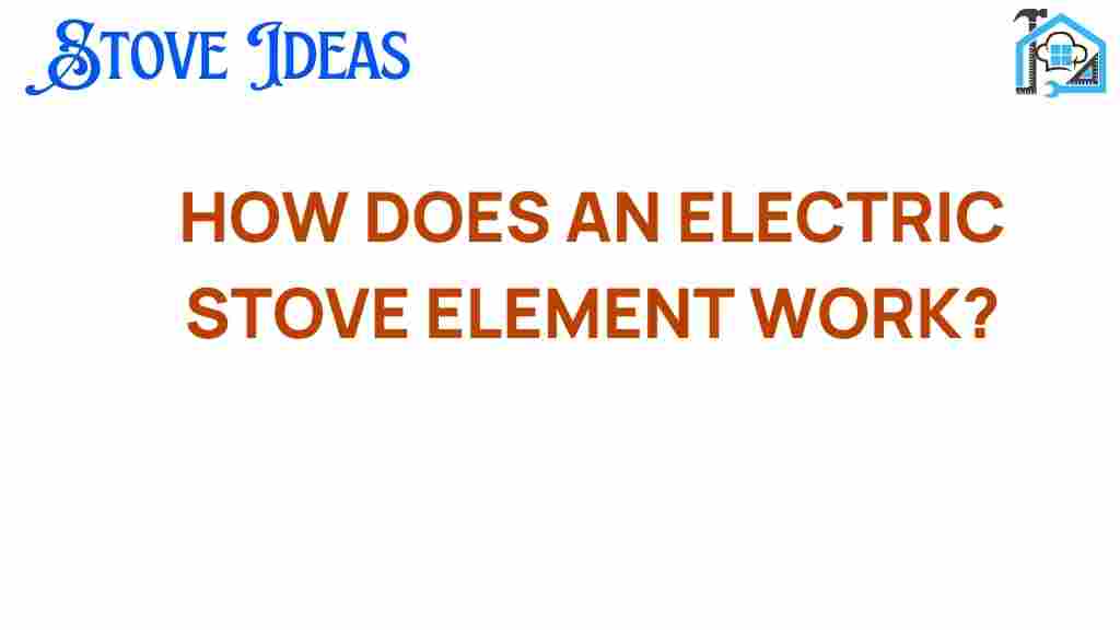 how-does-an-electric-stove-element-work