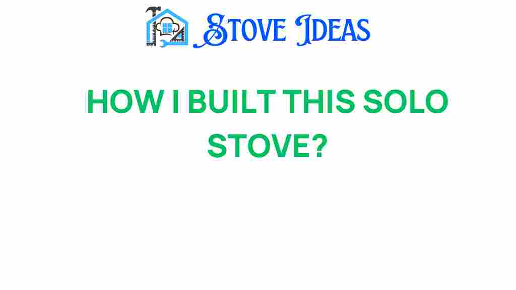 build-your-own-solo-stove