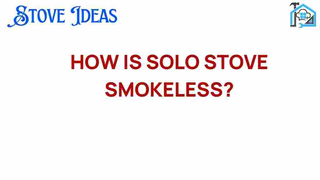 how-is-solo-stove-smokeless