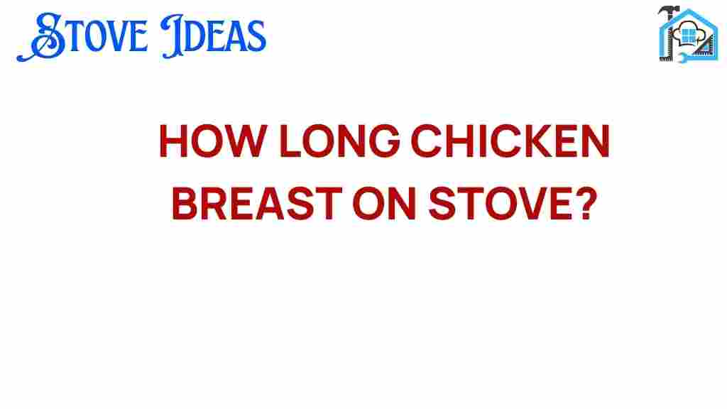 how-long-chicken-breast-on-stove