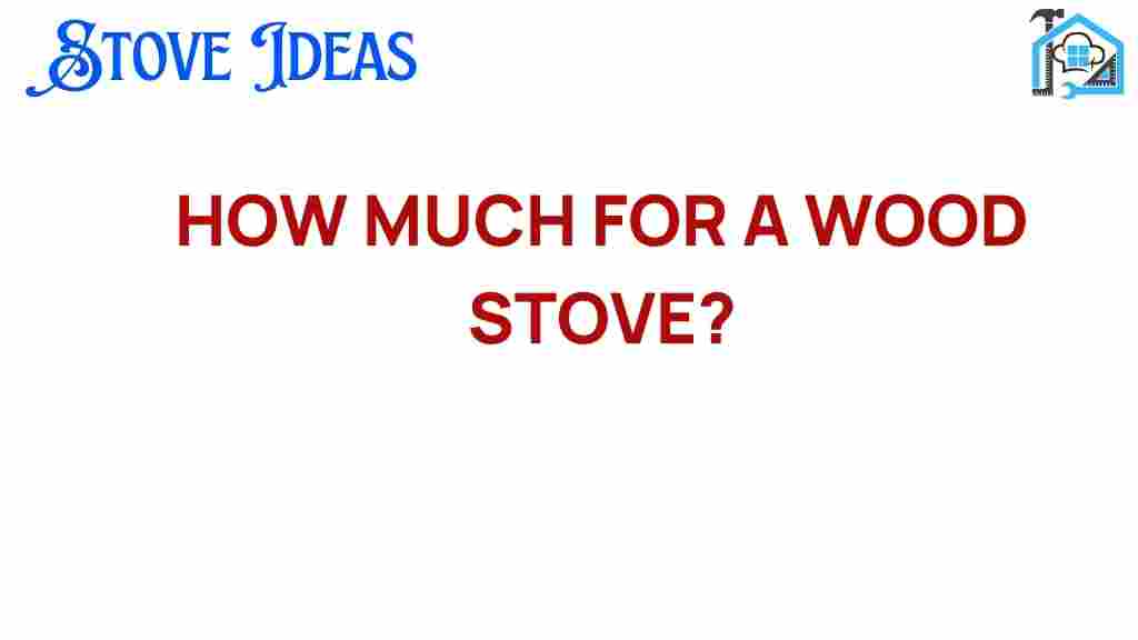 how-much-for-a-wood-stove