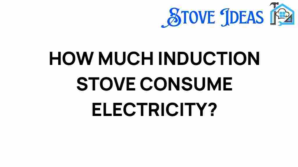 how-much-induction-stove-consume-electricity