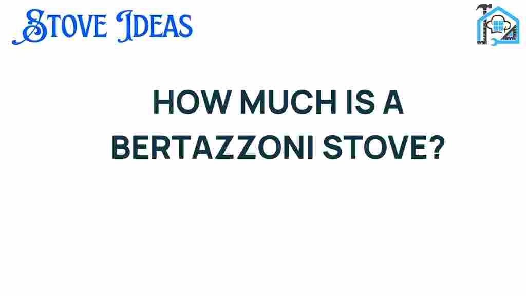 how-much-is-a-bertazzoni-stove-cost