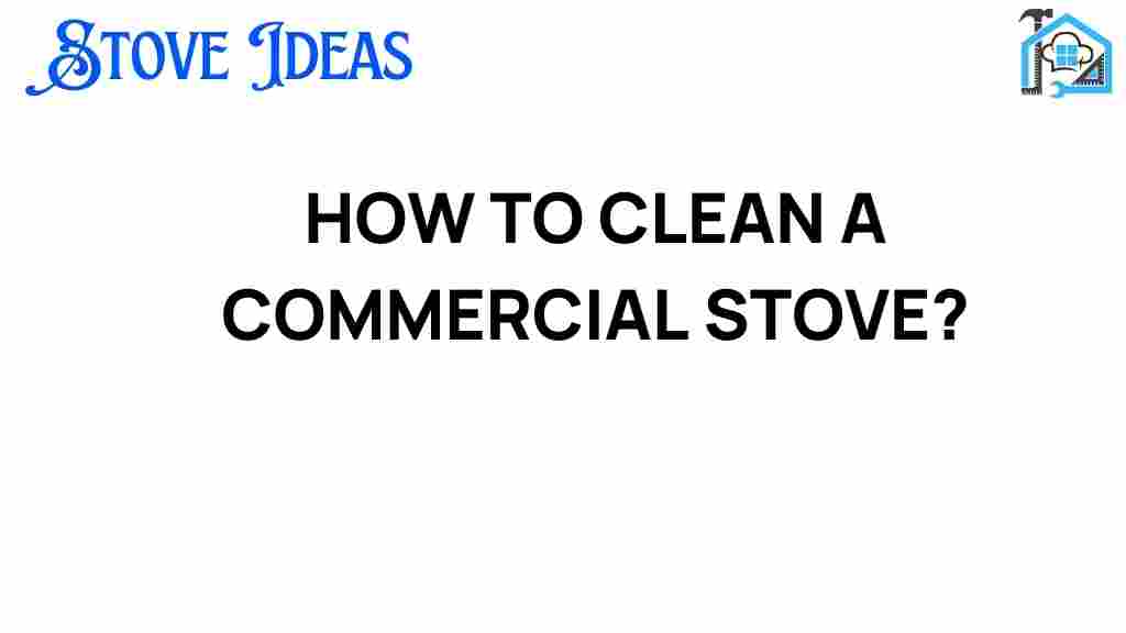 cleaning-commercial-stove-guide