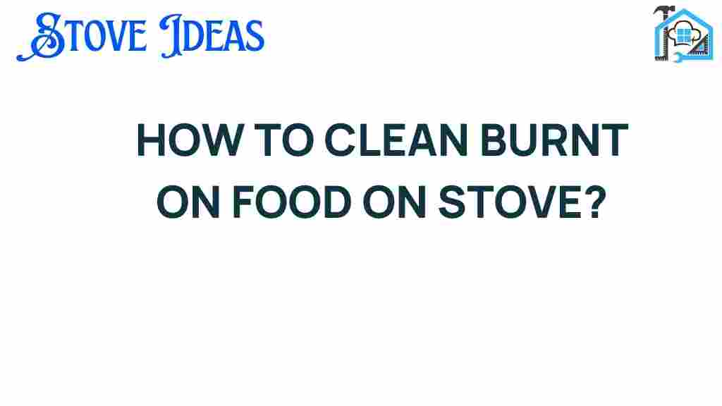 clean-burnt-on-food-stove