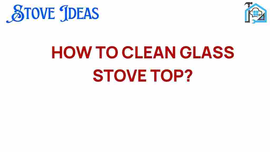 how-to-clean-glass-stove-tops