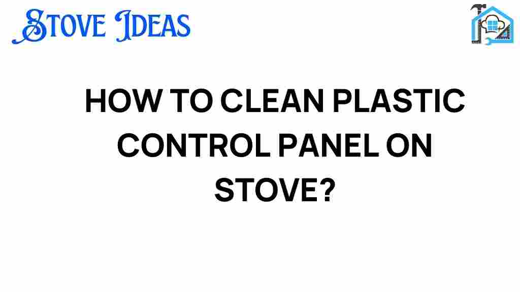 clean-plastic-control-panel-stove