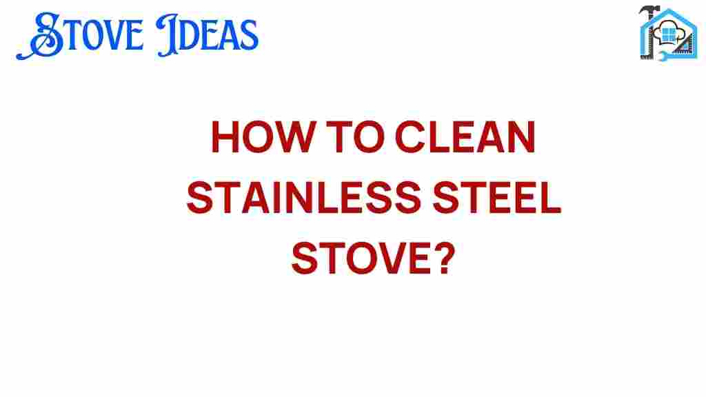 how-to-clean-stainless-steel-stove