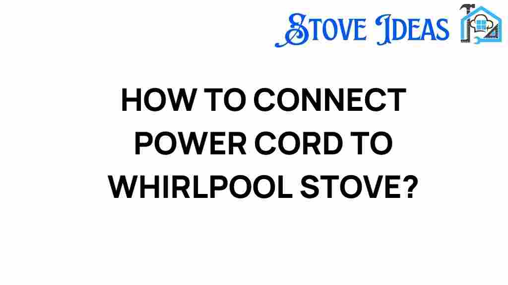 connect-power-cord-whirlpool-stove