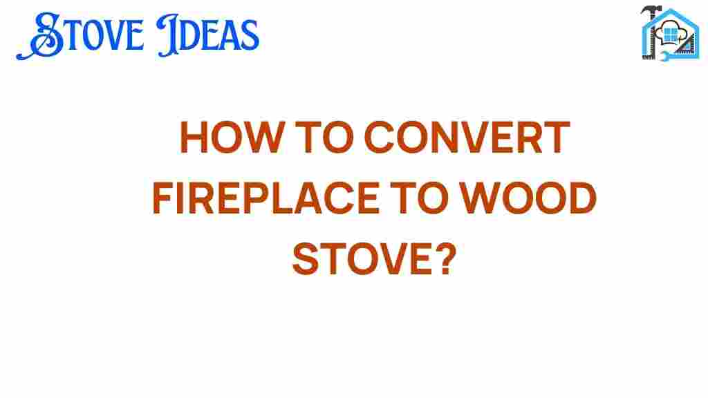 convert-fireplace-to-wood-stove