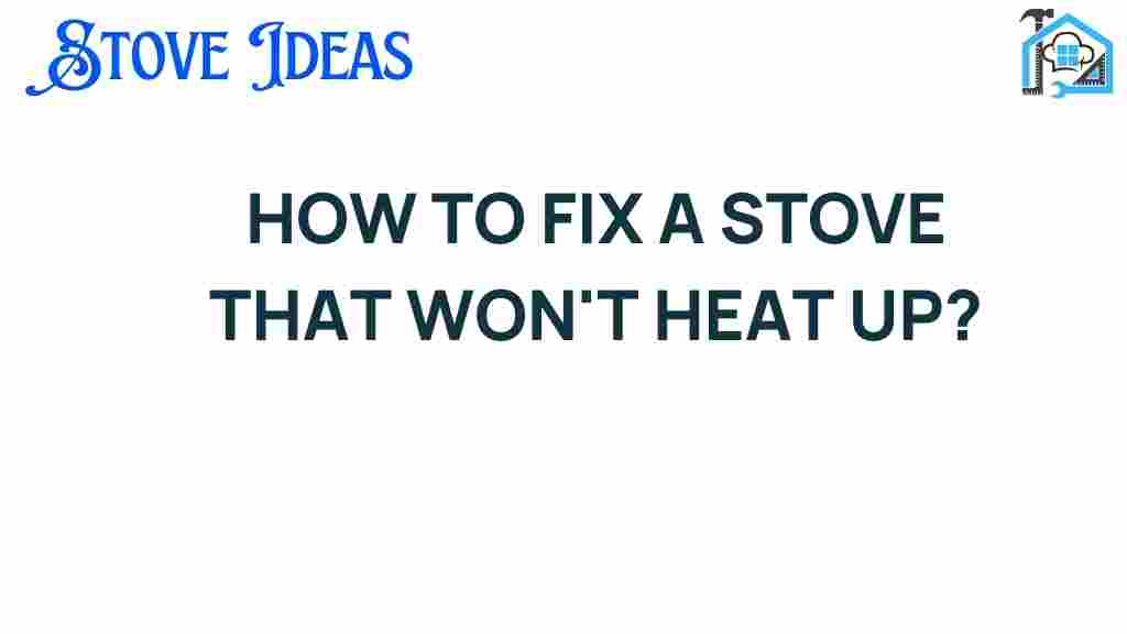 fix-stove-that-wont-heat-up