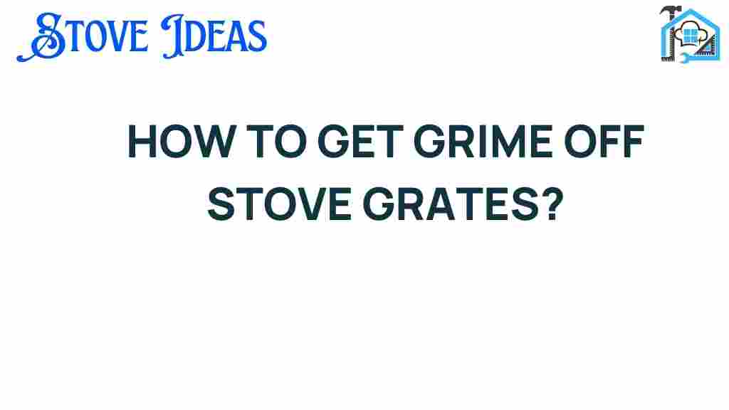 get-grime-off-stove-grates
