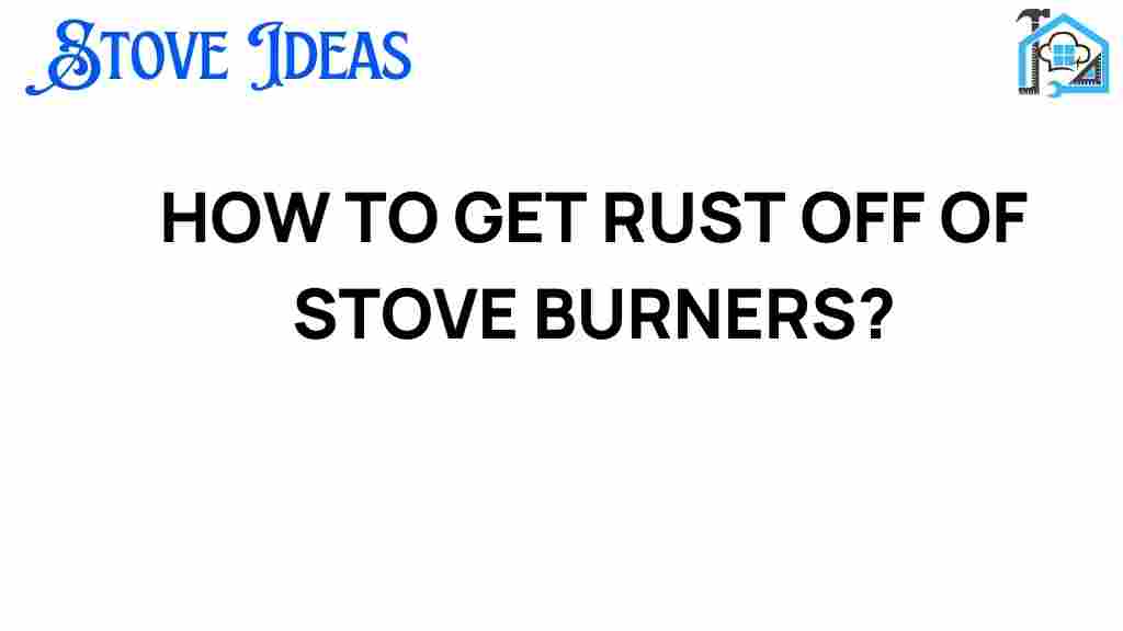 get-rust-off-stove-burners