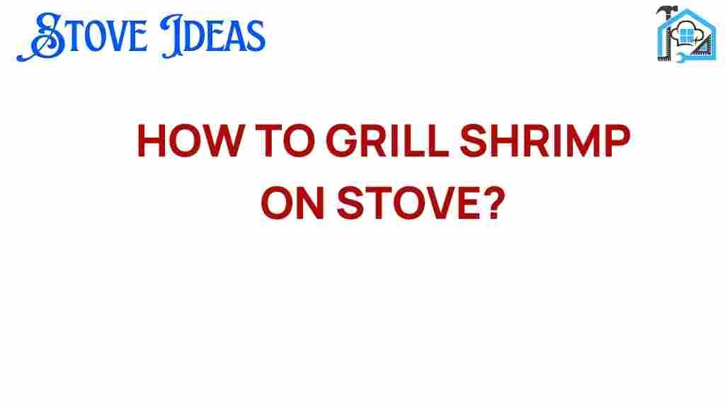 grilling-shrimp-on-stove