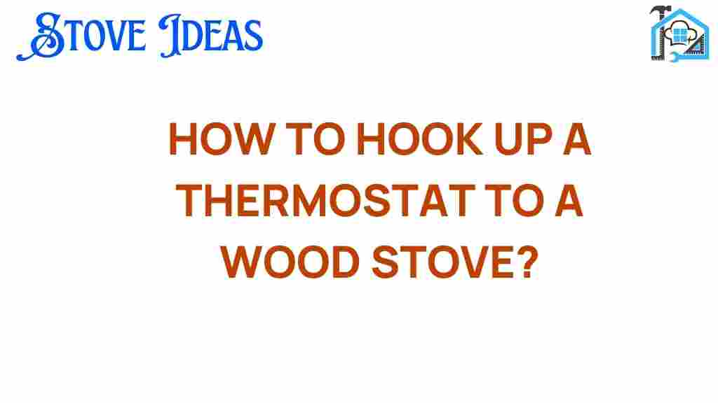 hooking-thermostat-wood-stove