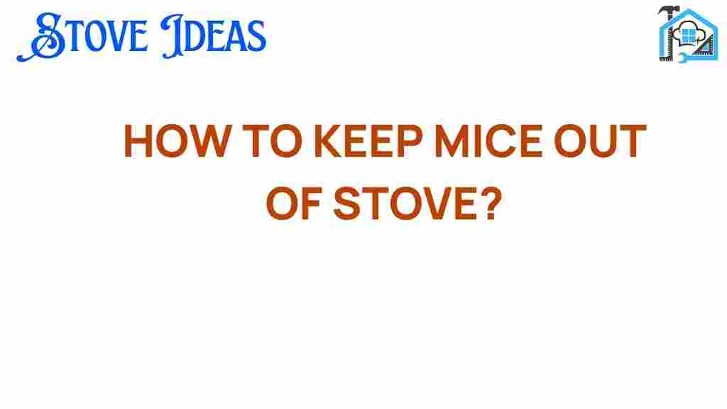 how-to-keep-mice-out-of-stove