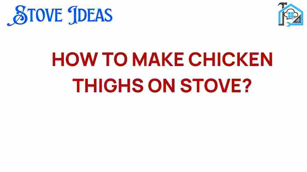 make-chicken-thighs-on-stove