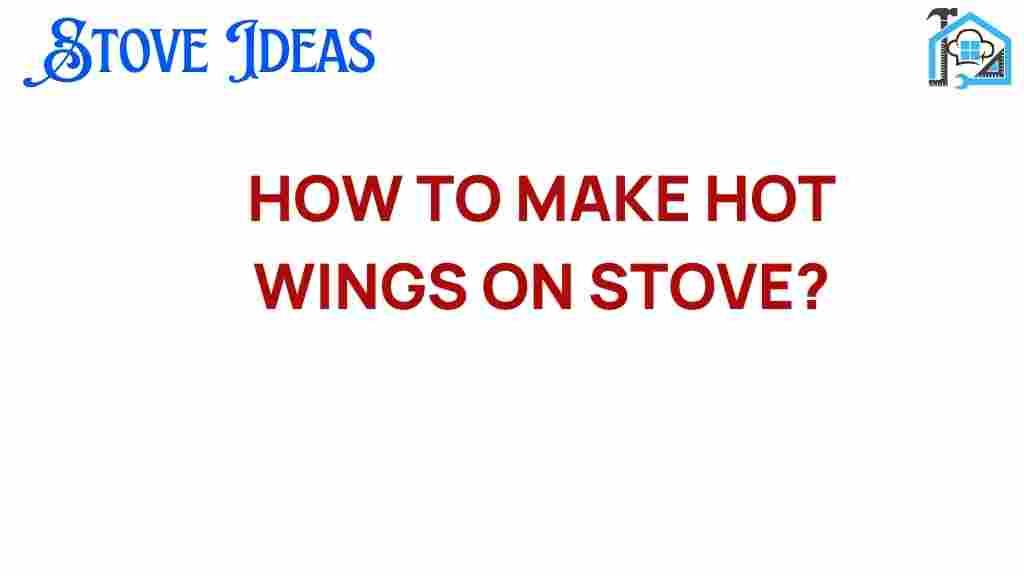 make-hot-wings-on-stove