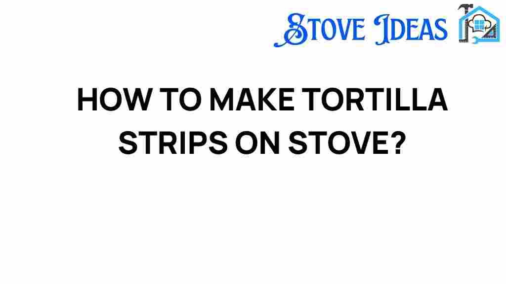 making-tortilla-strips-on-stove