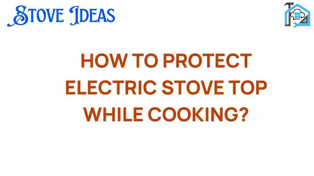 protect-electric-stove-top-while-cooking