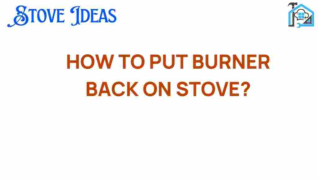 reattach-burner-stove