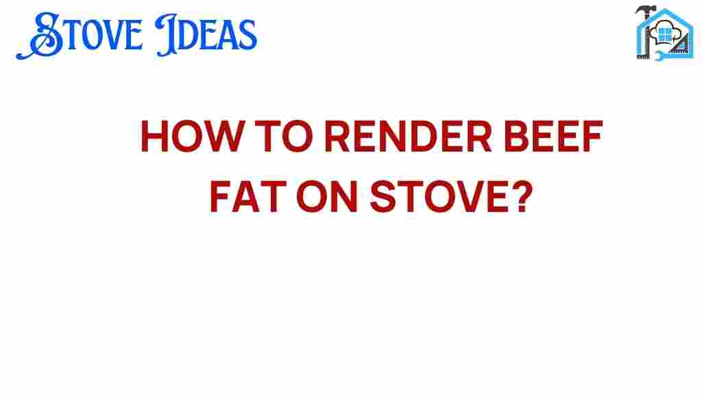 render-beef-fat-on-stove