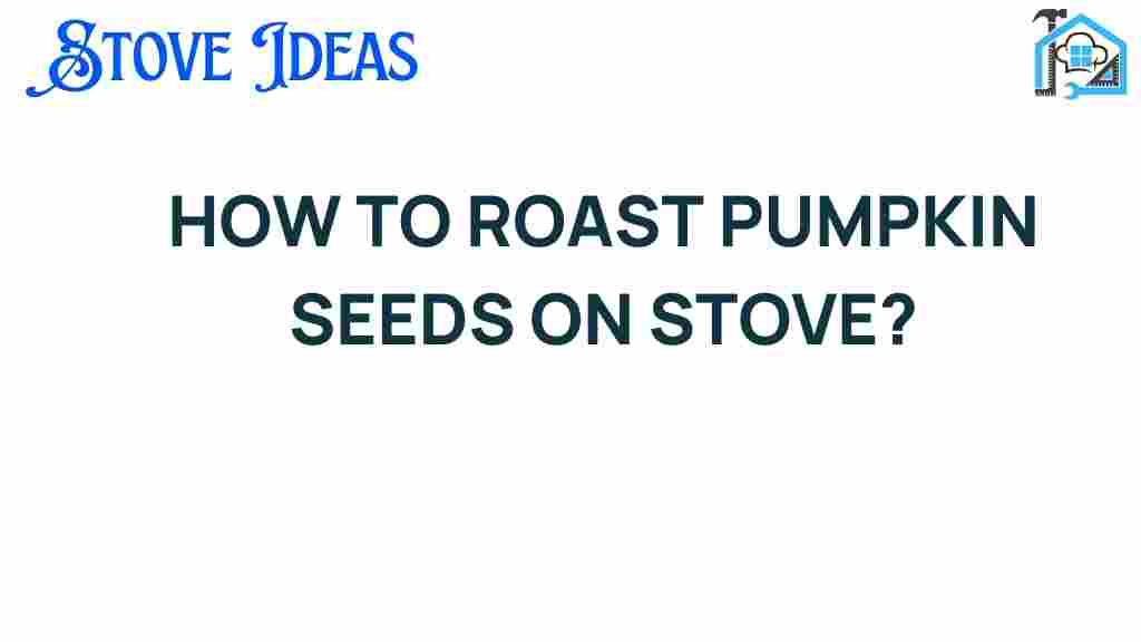 roasting-pumpkin-seeds-on-stove