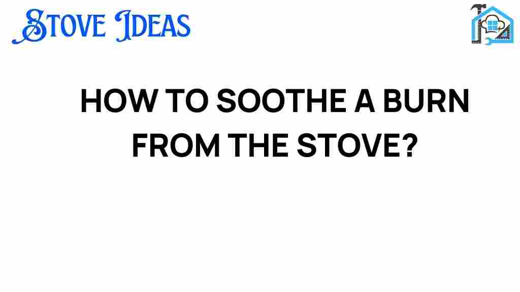soothe-a-burn-from-the-stove