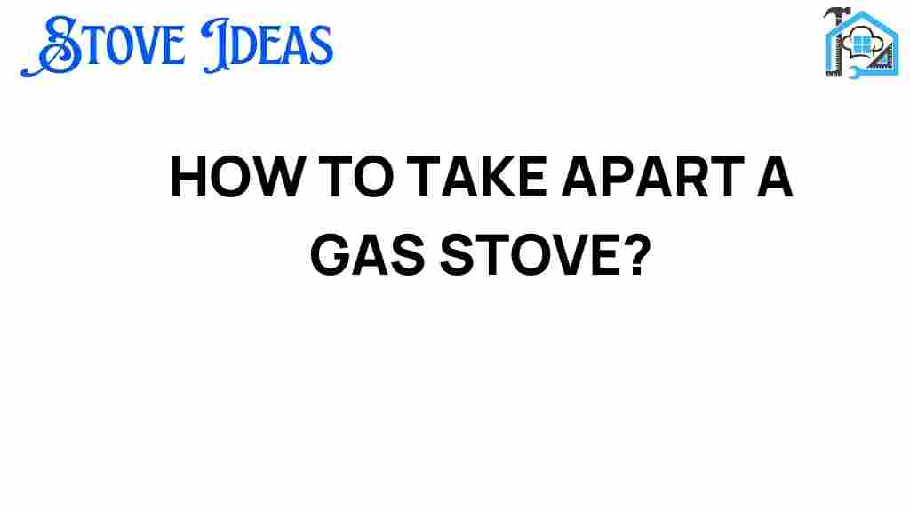 how-to-take-apart-a-gas-stove