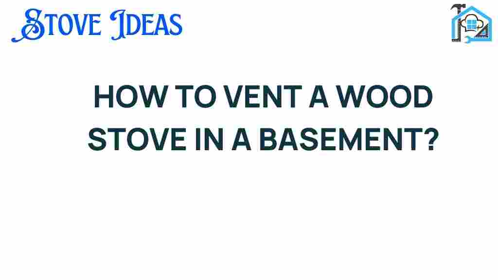 vent-wood-stove-basement