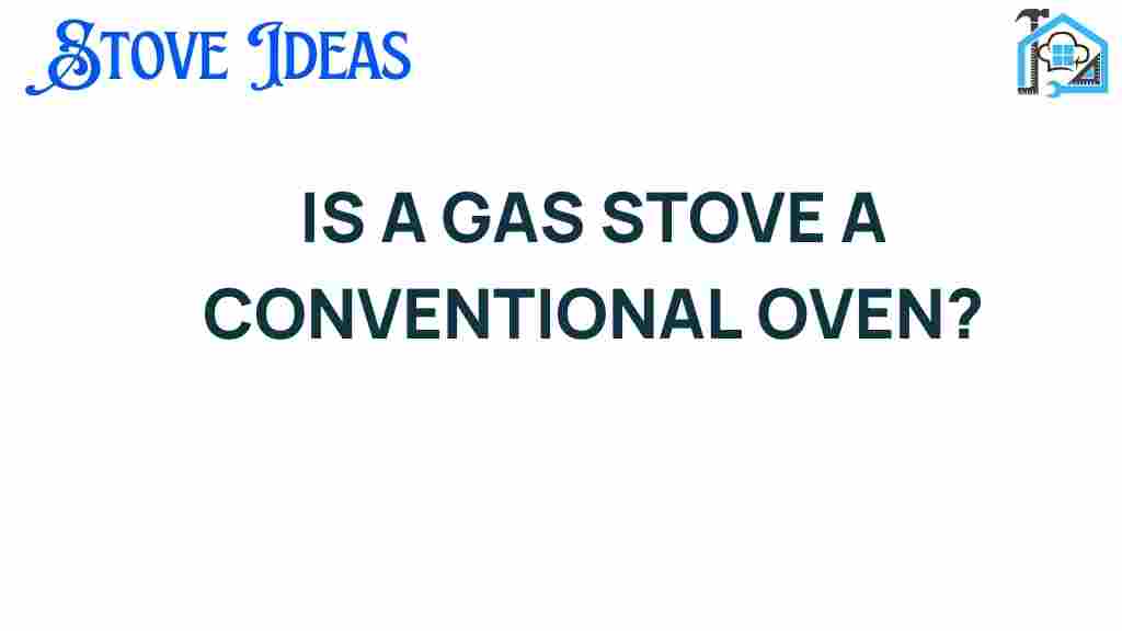 is-a-gas-stove-conventional-oven