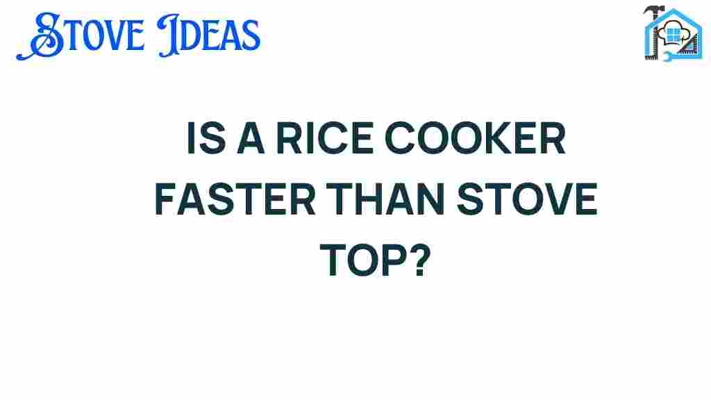 is-a-rice-cooker-faster-than-stove-top