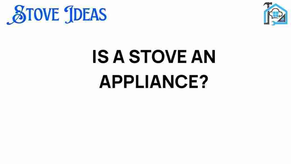 is-a-stove-an-appliance