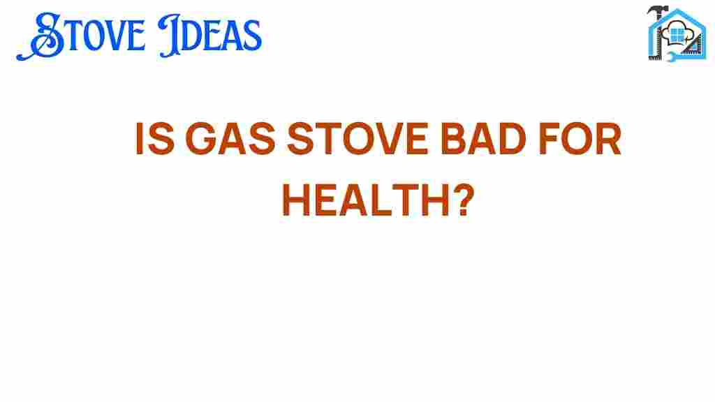 are-gas-stoves-bad-for-health