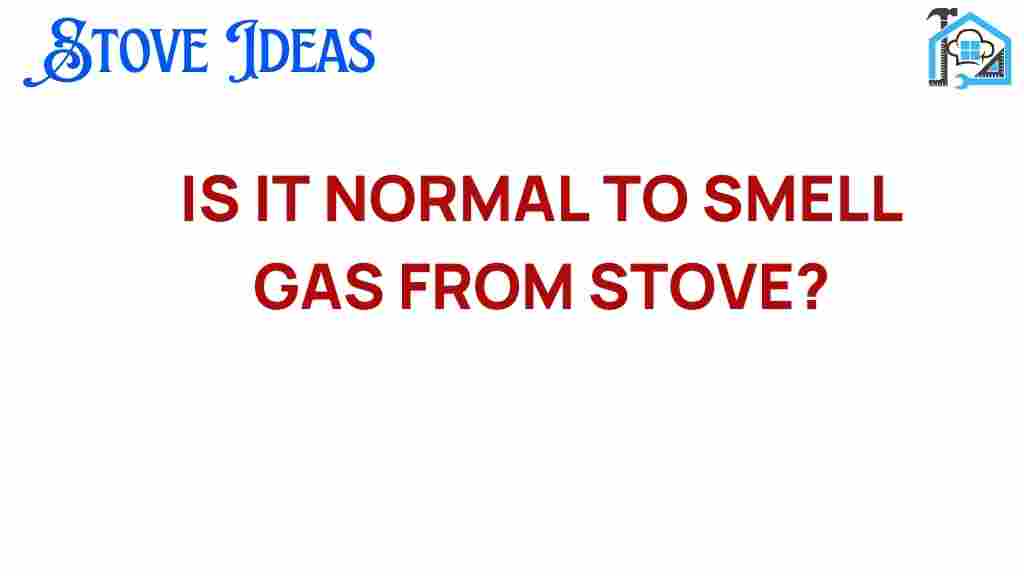 is-it-normal-to-smell-gas-from-stove