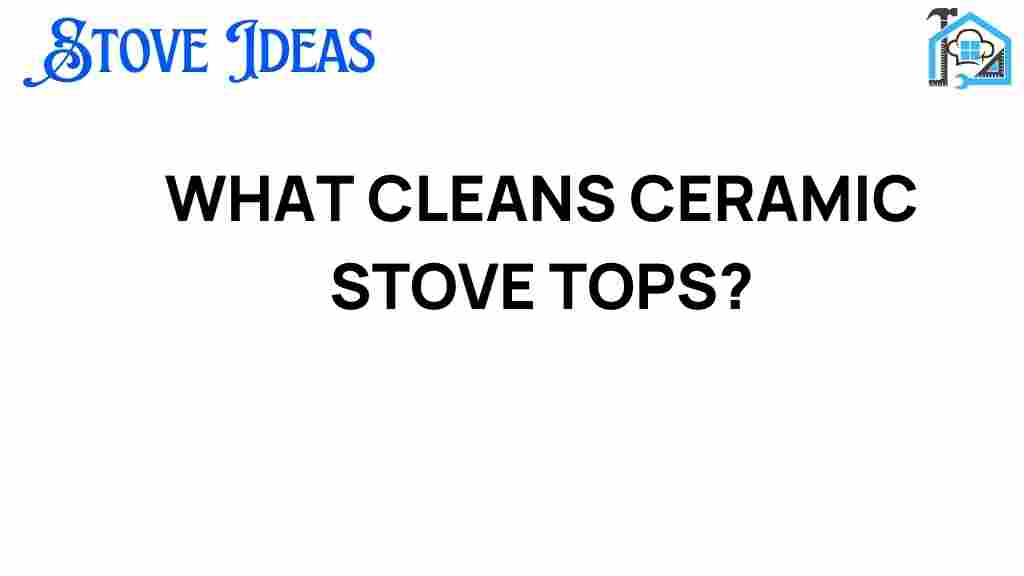 what-cleans-ceramic-stove-tops