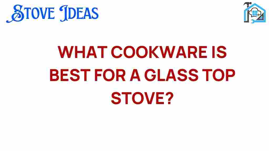 best-cookware-glass-top-stove