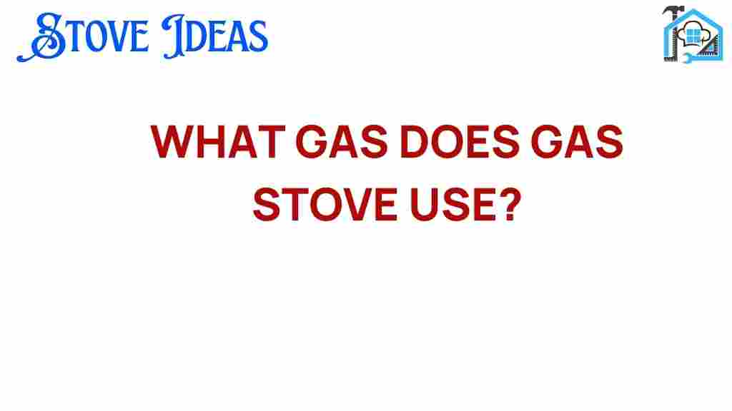what-gas-does-gas-stove-use